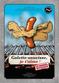 Galette-saucisse, je t'aime !